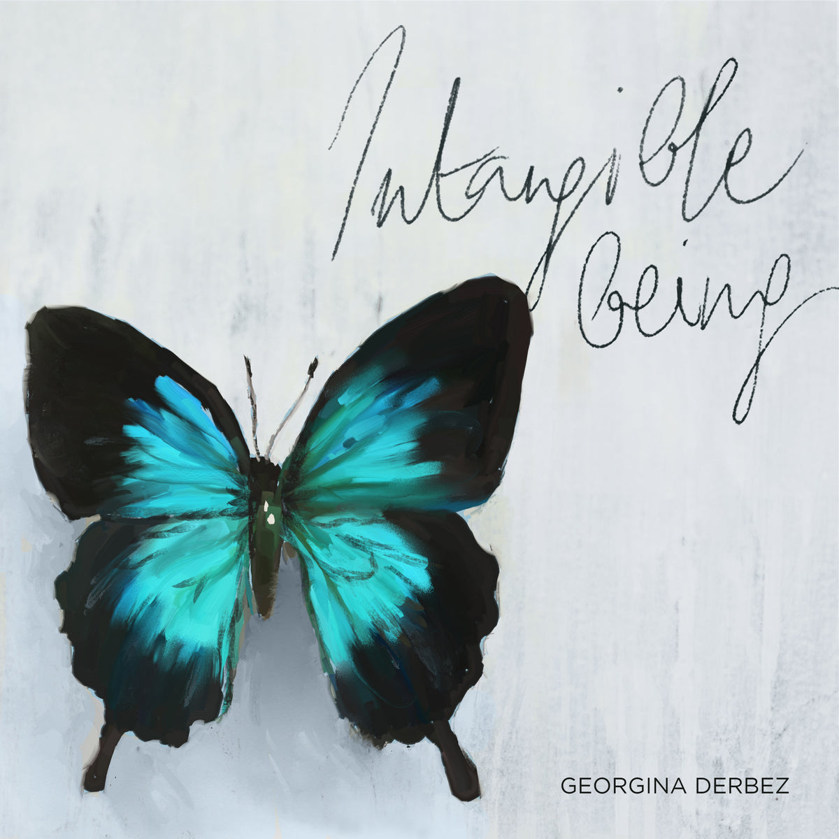 Intangible Being: The Music of Georgina Derbez